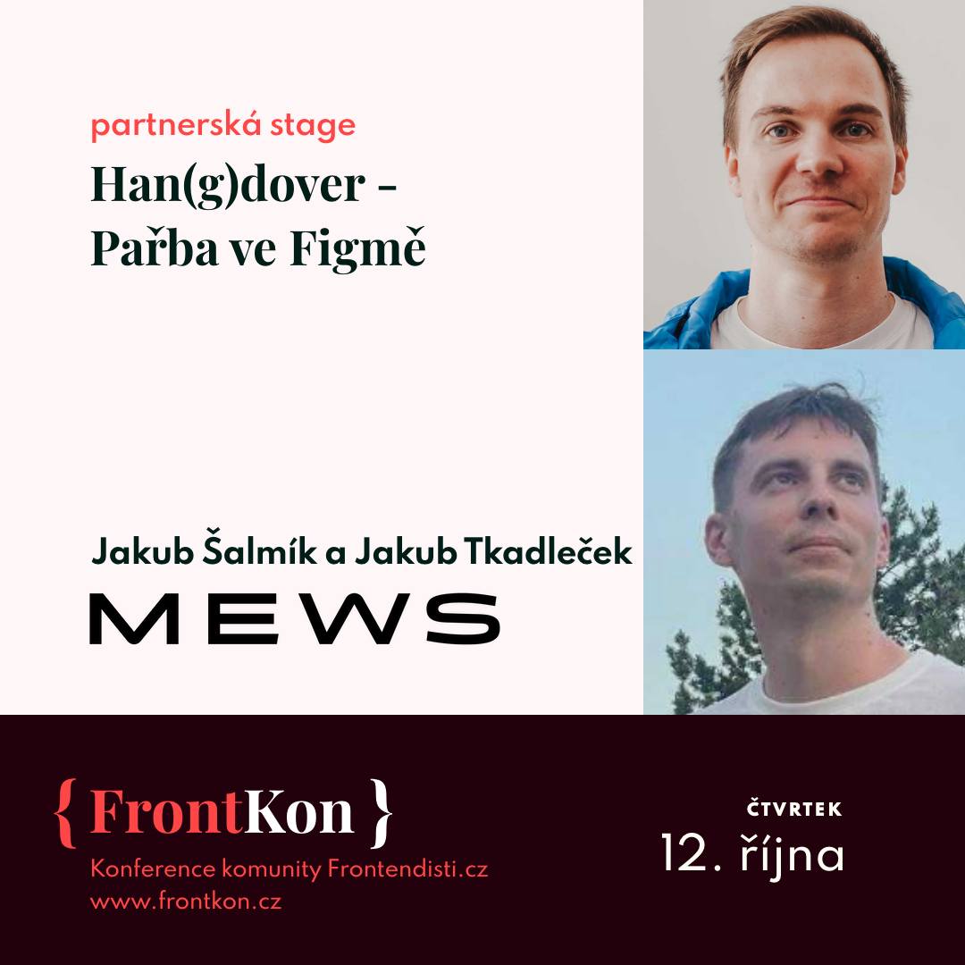 MewsRnD's tweet photo. IT IS OUT!📢#FrontKon from the production of @Frontendisti is coming closer, and we are excited to be part of this with @MewsSystems 
⚡️Han(g)over - Party in Figma by @scoobynko and @_Tkadla_ 
⚡️Webpack...next? by Jan Hrubý
Explore the whole program: https://t.co/QvnOsavbz0 https://t.co/Pwgmy7VJSt