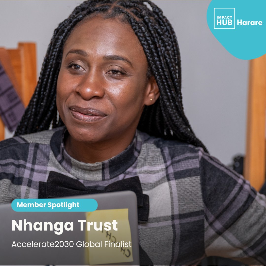 Nhanga Trust, one of Zimbabwe's two chosen startups, secured a spot among the five global finalists, a historic milestone within the 7-year history of Impact Hub Harare running the Accelerate2030 programme.
