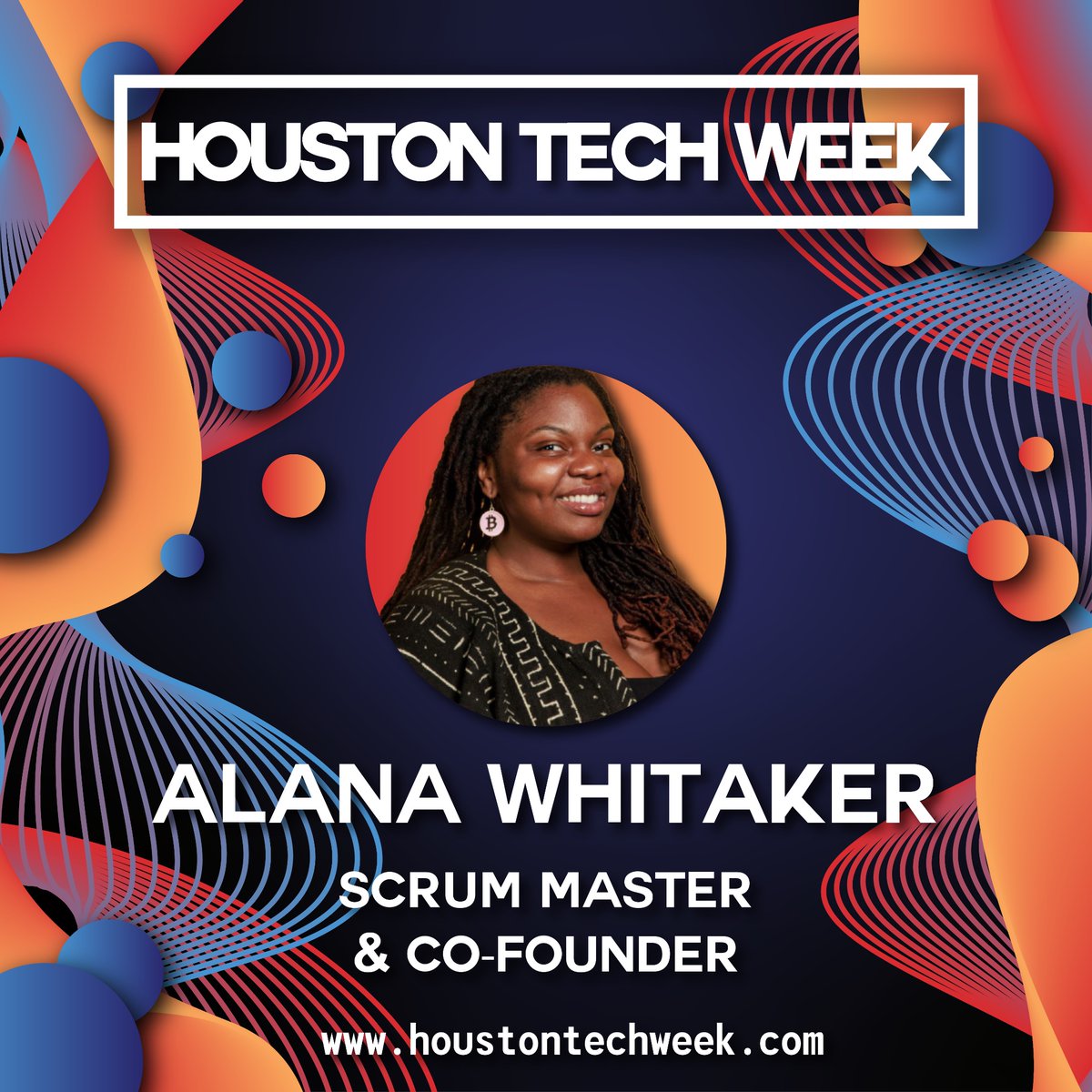 HTXTechWeek's tweet photo. We would like to give a warm welcome to our speaker, Alana Whitaker! Not only is she the co-founder of Digital Greenbook AND Blue Collar To The Blockchain but she is also a scrum master! We love a woman that can do it all! 🚀🚀🚀 https://t.co/hsg7MPYDEw