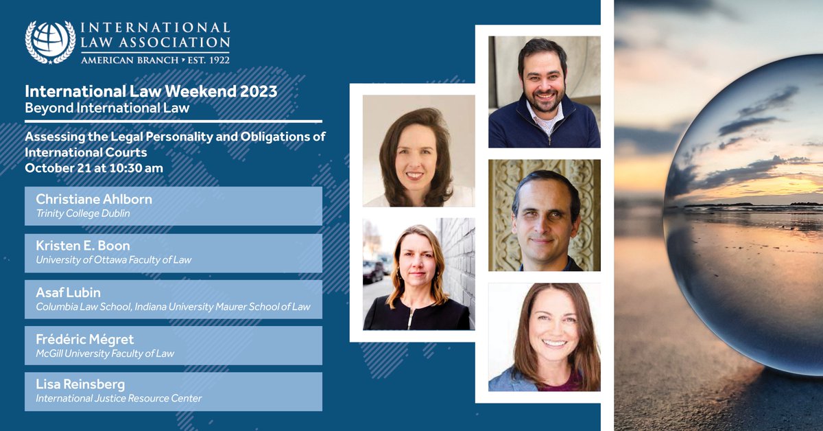 Explore the source &amp; nature of #internationalcourts' &amp; tribunals' obligations with Christiane Ahlborn (<a href="/tcddublin/">Trinity College Dublin</a>), <a href="/ProfKristenBoon/">Dean Kristen Boon</a>, <a href="/AsafLubin/">Asaf Lubin</a>, @FredericMegret, &amp; <a href="/LReinsberg/">Lisa Reinsberg</a> at #ILW2023. Register to join us in #NYC: ila-americanbranch.org/international-…