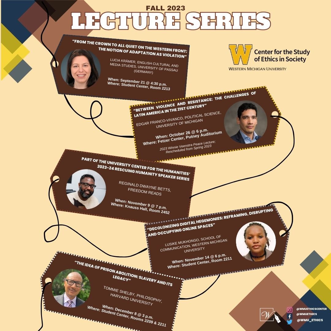 WMU_ETHICS's tweet photo. This Thursday we launch our Fall 2023 Lecture Series! Kicking off this semester with “From The Crown to All Quiet On The Western Front: The Notion of Adaptation as Violation” by Lucia Krämer. 

Stay tuned for more exciting events coming soon! https://t.co/KLQl5EMtyj