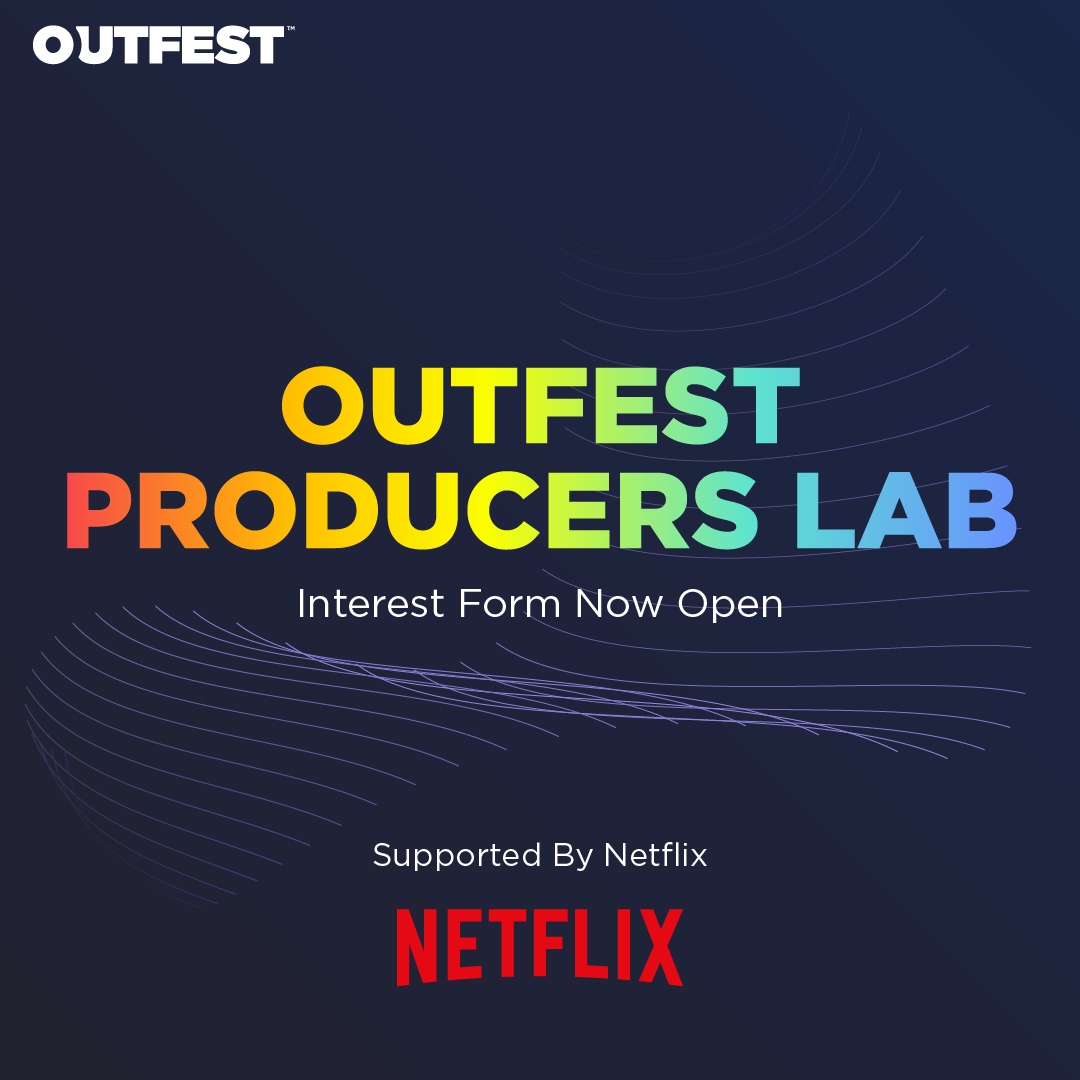 Calling all LGBTQ+ producers! 📢 We are excited to announce our #OutfestProducersLab!

The Lab will support 10 emerging LGBTQ+ producers. Interested candidates should fill out the form below by September 25. Supported by @Netflix. Learn more here: outfest.org/producerslab/