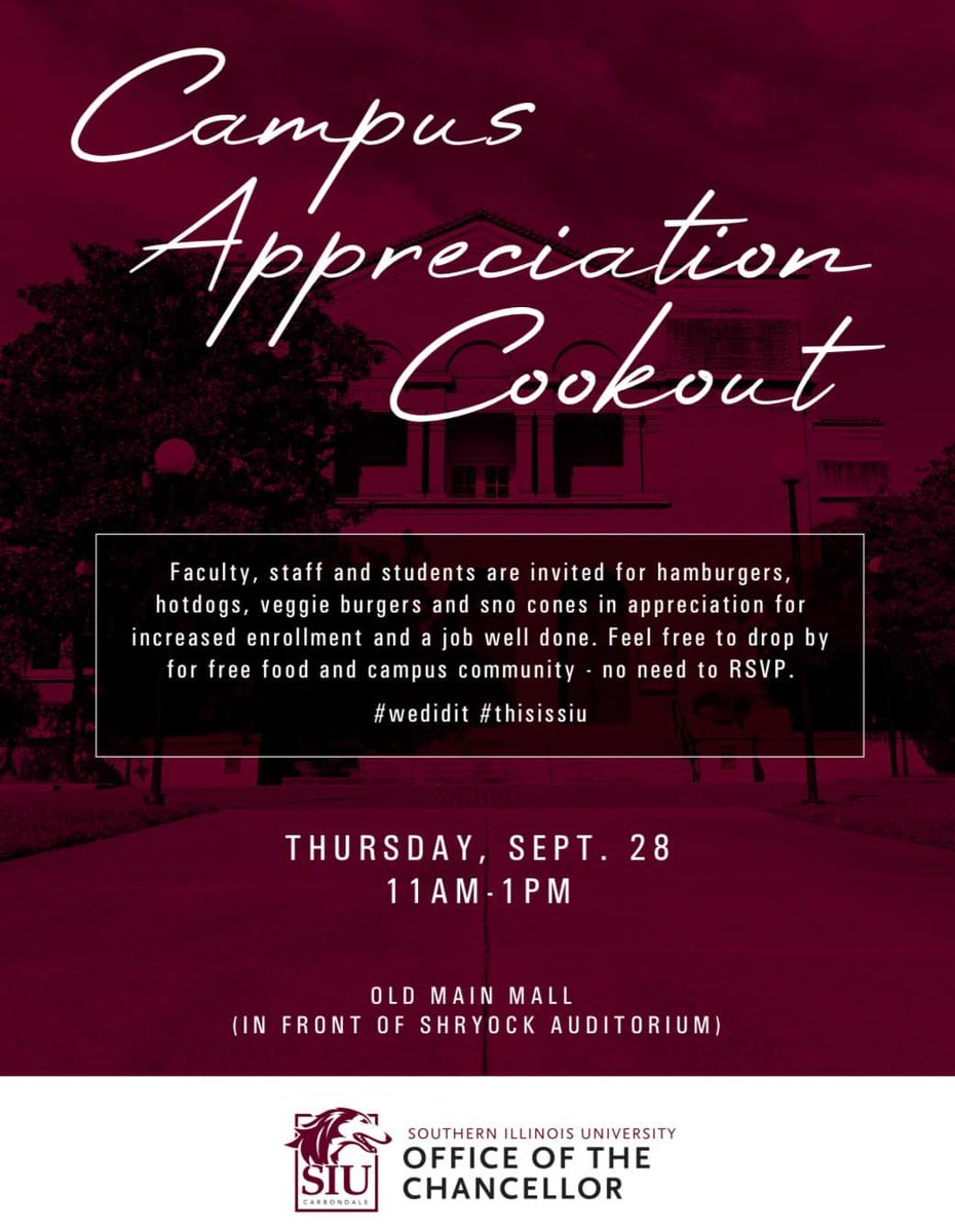 siu_soe's tweet image. The university’s recent successes, which include an enrollment increase for the first time in nearly a decade, will be celebrated with a campus appreciation cookout from 11 a.m. to 1 p.m. Thursday, Sept. 28, in Old Main Mall in front of Shryock Auditorium.