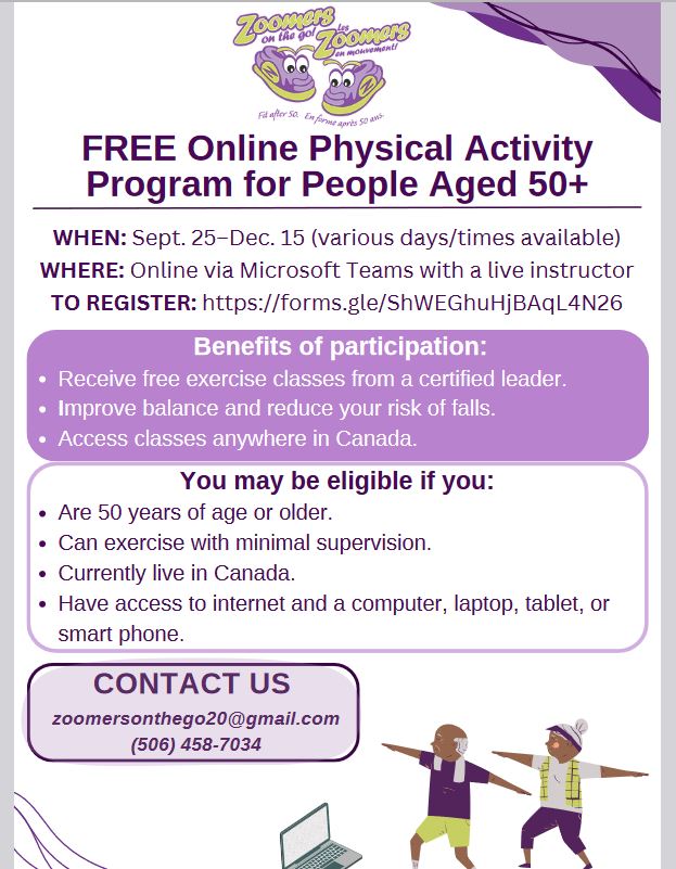 Are you 50+ and looking to get active? Join Zoomers-on-the-Go for a free online physical activity program that will help improve balance &amp; reduce your risk of falls. To register, visit:forms.gle/ShWEGhuHjBAqL4…

For more info, email zoomersonthego20@gmail.com or call (506) 458-7034