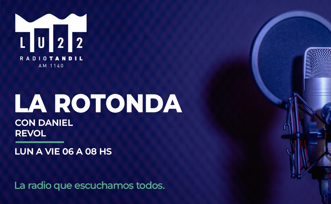 🎤 ¡Buen día! Poné la radio. Empezá la jornada bien informado. Hasta las 8, <a href="/DanielRevolArg/">Daniel Revol</a> te espera en <a href="/LaRotondaRadio/">La Rotonda</a> por <a href="/RadioTandil/">Radio Tandil</a>.

📻 AM 1140 🎙️ FM 97.1
🖥️ Nueva web: lu22.com.ar
📲 Descargá nuestra app: play.google.com/store/apps/det…