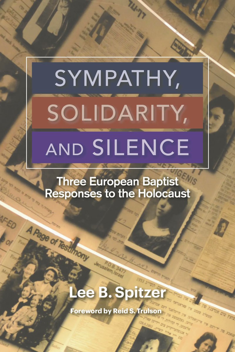 Sympathy, Solidarity, and Silence: Three European Baptist Responses to the Holocaust by Lee Spitzer Learn and reflect on this historical account of how Baptists in the United Kingdom, France, and Germany responded to Nazism and the ensuing Holocaust. buff.ly/3PG1rUA