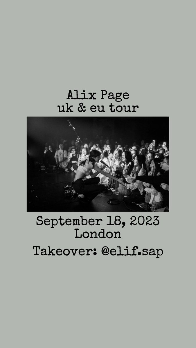 AlixPageUpdates's tweet photo. Alix Page will be kicking off her UK &amp; EU tour in London tonight! Jake Minch will be opening for her!

Takeover: @/elif.sap 

#AlixPage #JakeMinch @alixxpage @jakeminchh https://t.co/FCqUAbxF5R