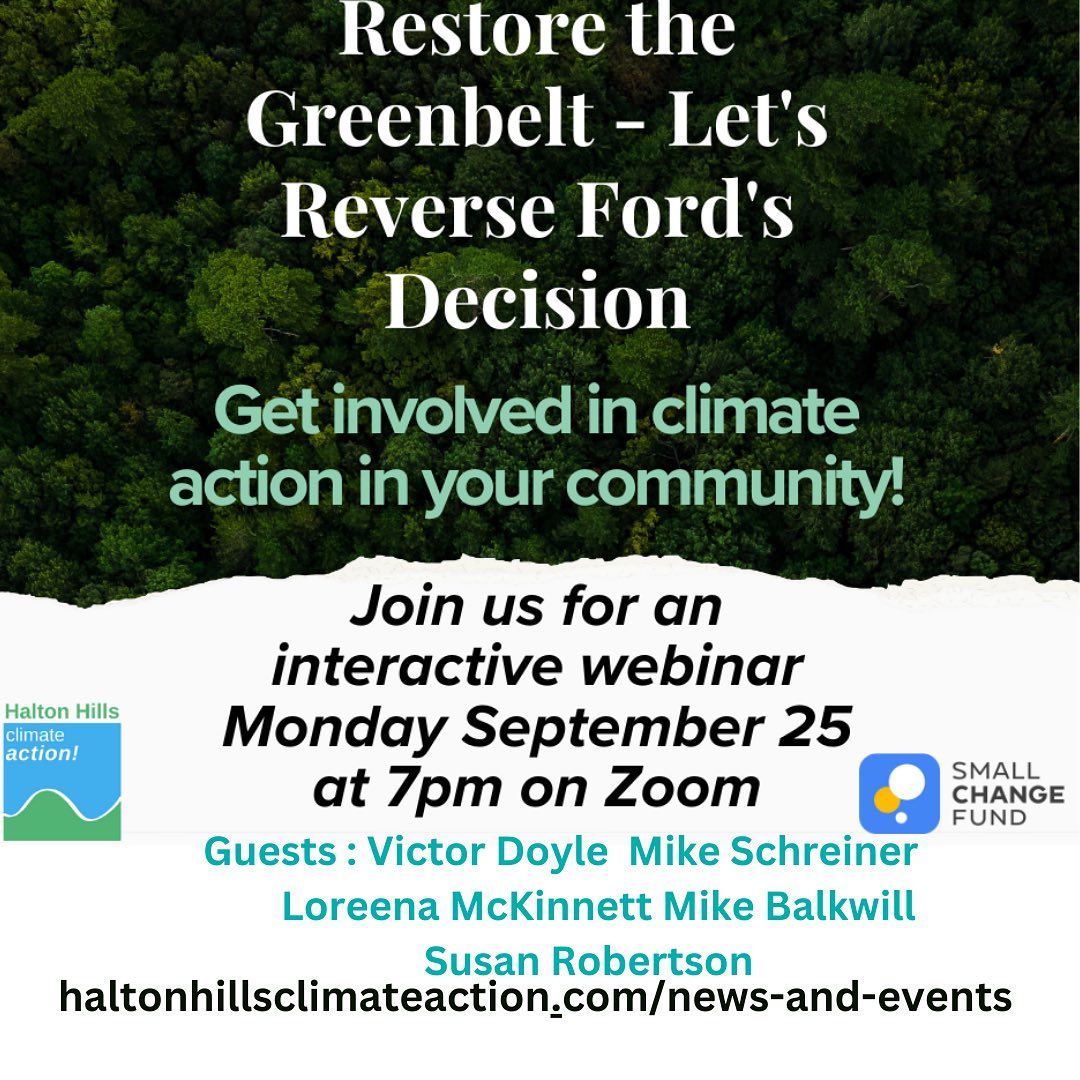 haltonhillsclimateaction.com/News-and-Events  for more info and to register #Greenbelt #GreenbeltGrab #haltonhills #climateaction