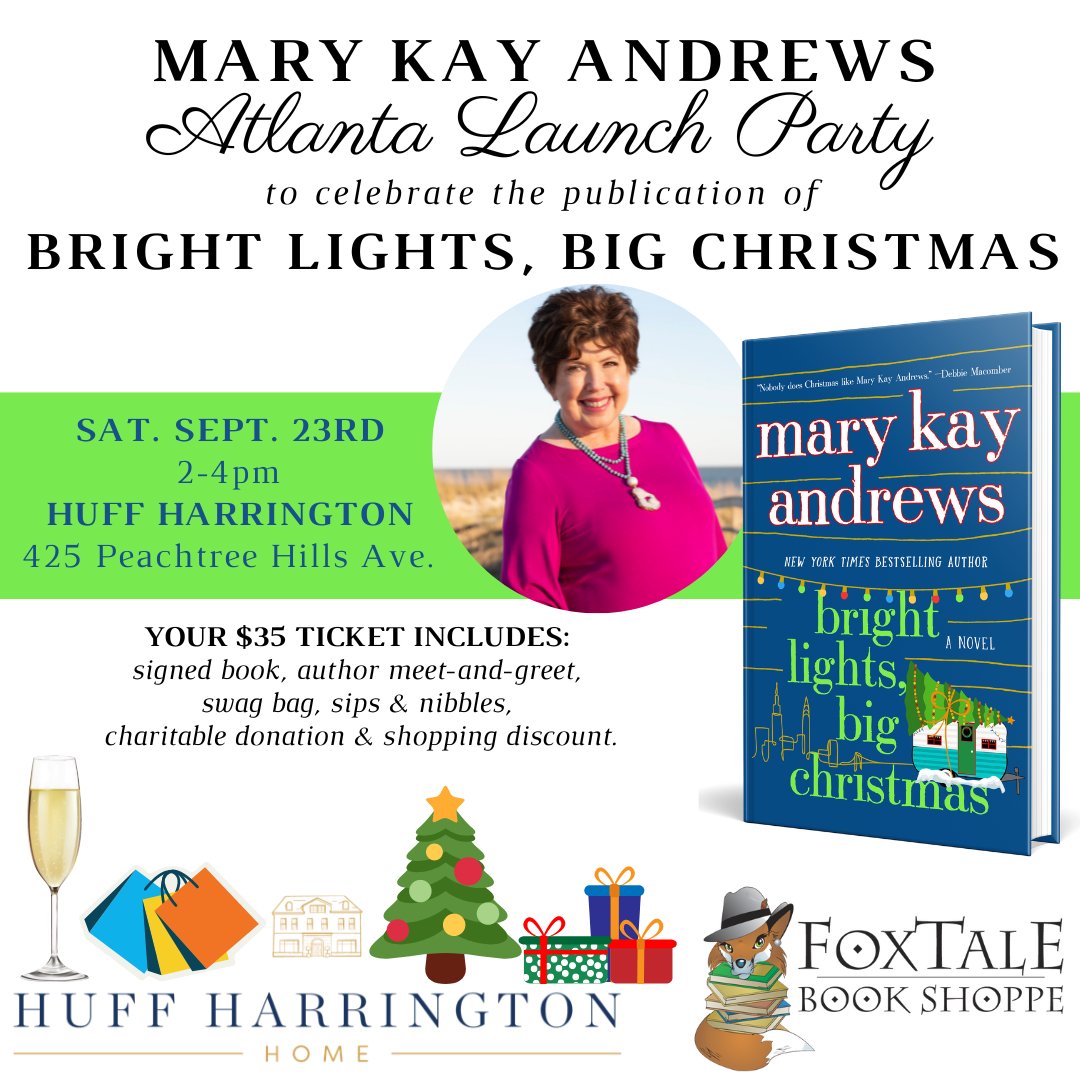 This is THE WEEK as we celebrate @mkayandrews BRIGHT LIGHTS, BIG CHRISTMAS book release party in ATLANTA! Tickets are still available! The fab Huff Harrington Home is our host once again! foxtalebookshoppe.com/MKA