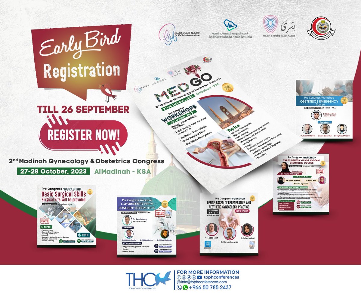 tophconferences's tweet image. Early Bird Registration Till 26 September 
Register Now!
2nd Madinah Gynecology &amp;amp; Obstetrics Congress
27-28 Oct. 2023
CME
Almadinah - KSA
For registration  tophconferences.com/med/
We have 5 pre Congress workshops
for more info 0507852437
#Tophconferences