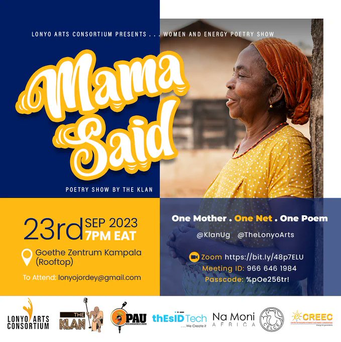 #PoetryUgEvents

The #MamaSaid poetry show by @KlanUg is on this Saturday at @GZ_Kampala rooftop. 

Entrance is absolutely free. Let's get together and celebrate mothers. 

Come with a mother. 
One Mother. One Net. One Poem