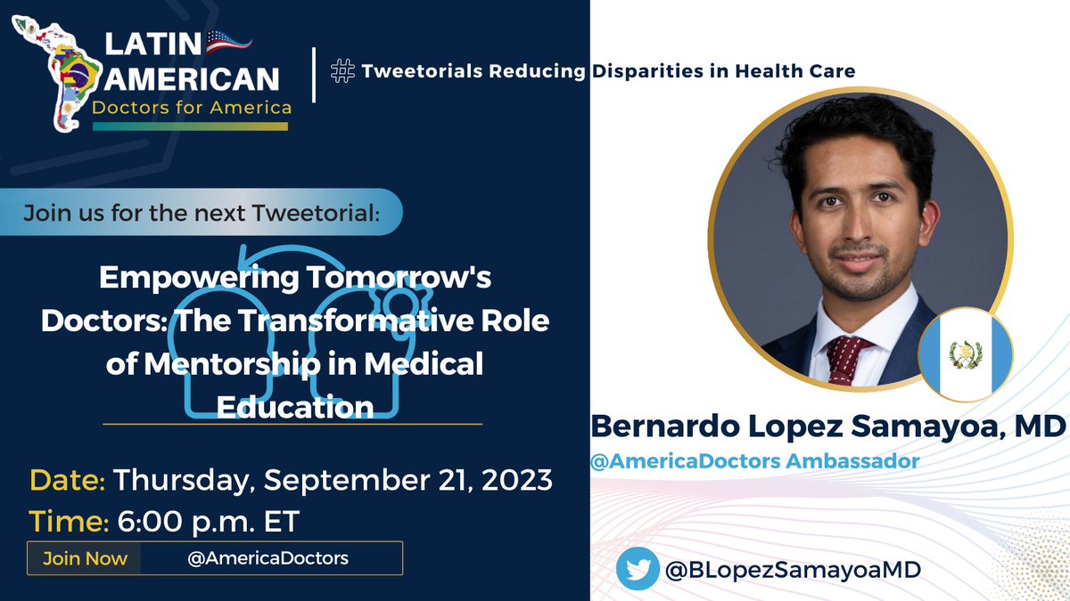 🔔✨ Join us in this week's #tweetorial with @BLopezSamayoaMD about The Role of Mentorship in Medical Education 🩺🎓. Stay tuned! 📢👩‍⚕️👨‍⚕️