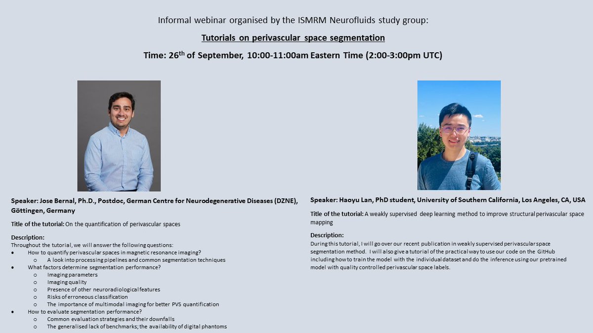 The ISMRM Neurofluids SG would like to invite you to attend our first informal webinar (26th Sept) on perivascular space segmentation methods!🧠

During these informal webinars we aim to provide more practical tutorials and stimulate discussions.

Everyone is welcome to attend!