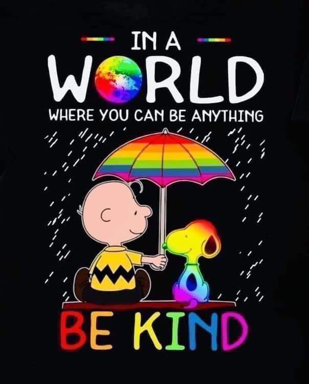 Some #lgbtq+ people are unable to spend time with family due to rejection. 

In a world where you can be anything, be kind. 

You never know what others are going through. Your kindness can make a huge difference. 

How will you be kind today?