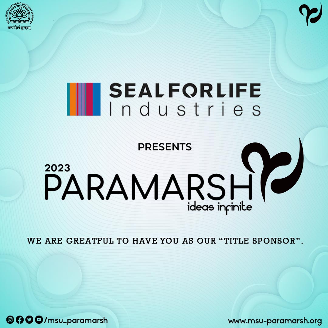 MSU_Paramarsh's tweet photo. Paramarsh heartily thanks,
Seal For Life : Title Sponsor
For being an integral part of Paramarsh.

#TitleSponsor
#Paramarsh23
#IdeasInfiniteSponsor https://t.co/araDbkDXFC
