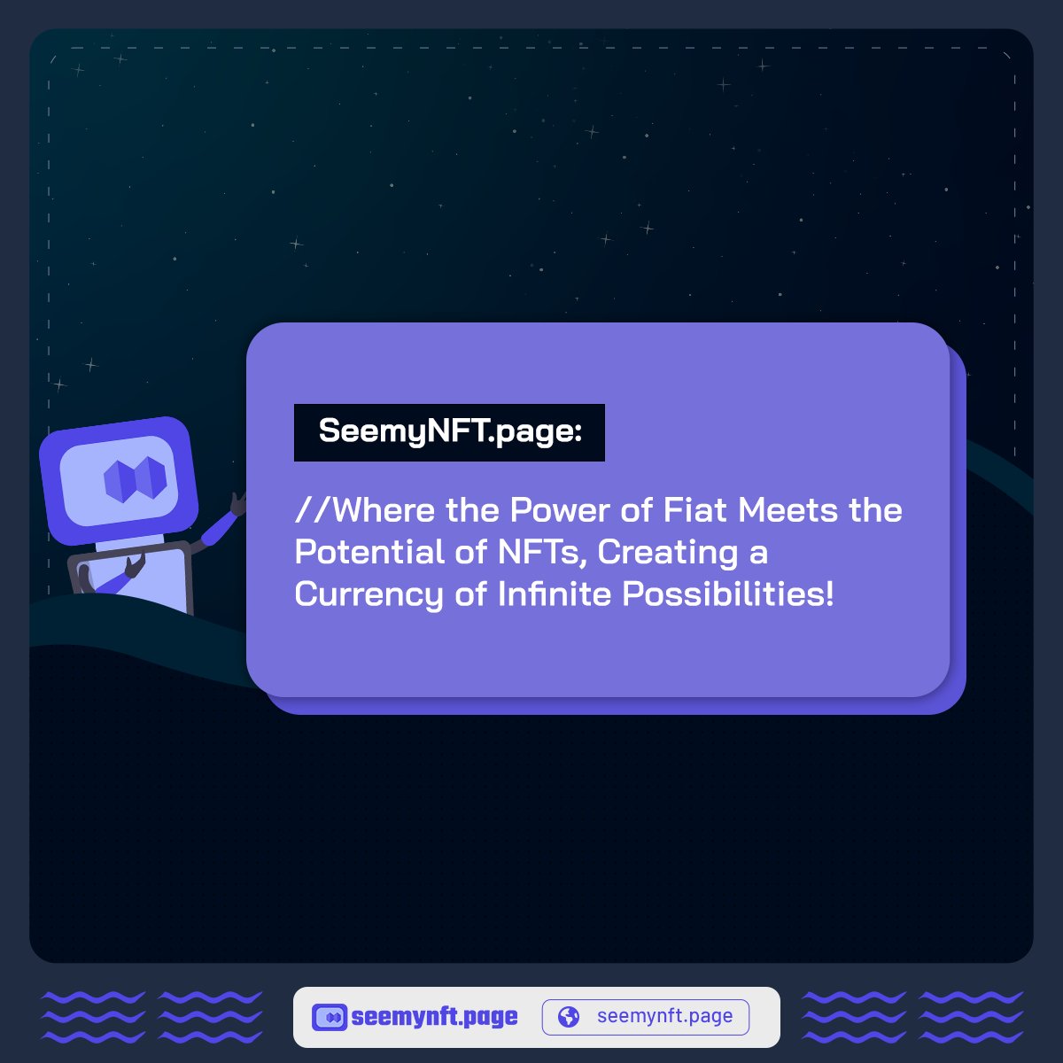 SeemyNFT.page: Merging Fiat's Power with NFT's Potential to Craft a Currency of Infinite Possibilities! 🌐💎 Learn more seemynft.page #SeemyNFT #FiatMeetsNFT #InfinitePossibilities