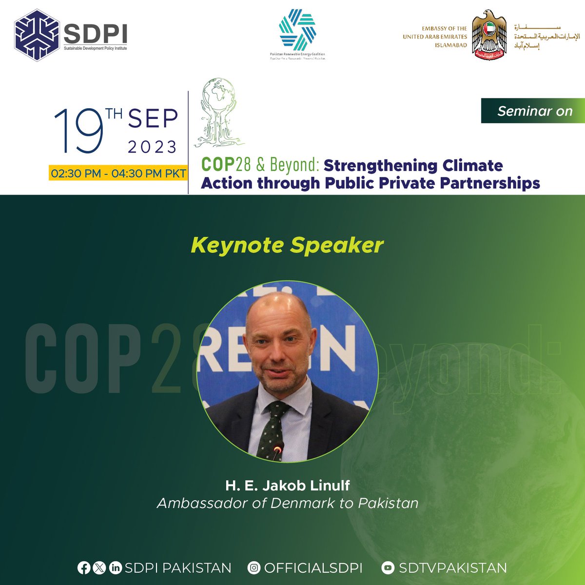 SDPIPakistan's tweet photo. ๐ฟWe are delighted to announce that H.E. Jakob Linulf, Ambassador of Denmark ๐ฉ๐ฐ to Pakistan๐ต๐ฐ will be joining us tomorrow at 2:30pm for the session.
๐https://t.co/ok44vV0BTX
#PreCOP28 #COP28 #ClimateActionPartners https://t.co/pxwPxxKJh1