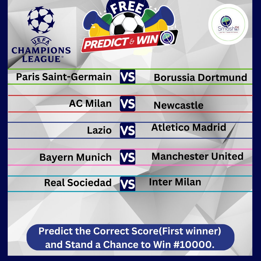 Smash881fm's tweet photo. First winner to predict (5) correct score get N10,000
#epl #seriaA #bundesliga #ligue1 #smashfm #viral #fyp #UCL https://t.co/TSkoFjjnQa