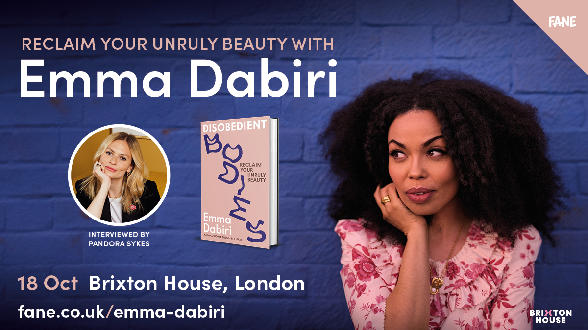 💋 INTERVIEWER ANNOUNCEMENT | @PINSykes will host Reclaim Your Unruly Beauty with @EmmaDabiri! Live at @BrxHouseTheatre, don’t miss this special event as the author shares new & alternative ways to think & do beauty. #BeDisobedient #DisobedientBodies 🎟️ fane.co.uk/emma-dabiri