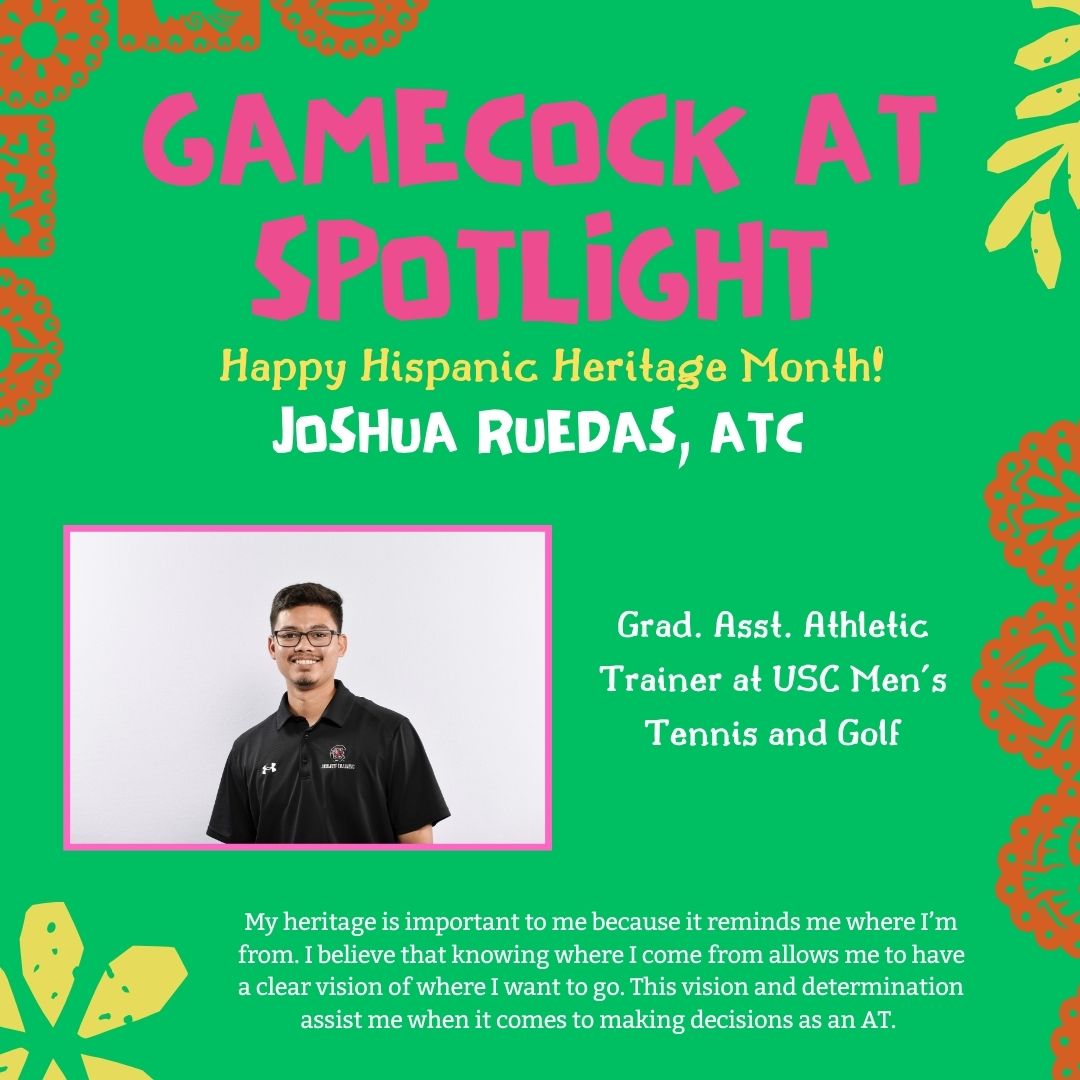 Meet Josh, 1st year post-professional athletic trainer at USC! After graduating from the University of Texas, Josh joined #GamecockAT for his MS in Advanced Athletic Training. Joshua is proud of his Hispanic heritage. #CelebrateYourRoots #HonorYourHeritage