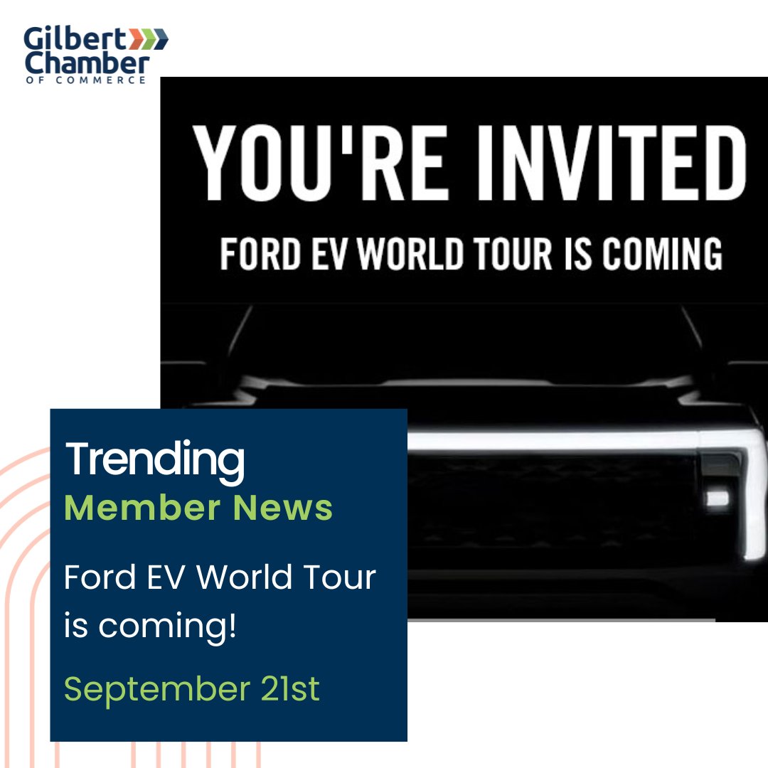 Save the date and get ready to be electrified! The Ford EV World Tour is coming September 21st from 11 AM - 6 PM. Get the details at business.gilbertaz.com/news/details/s…

#thechamberis #gilbertaz #gilbert #chambernews