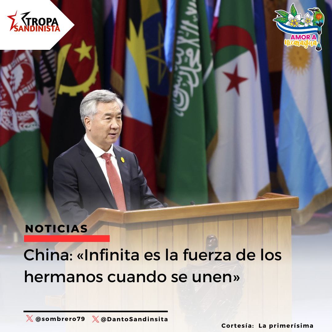 #China "Infinita es la Fuerza de los hermanos cuando se unen" 

#CubaG77YChina 
#TropaSandinista