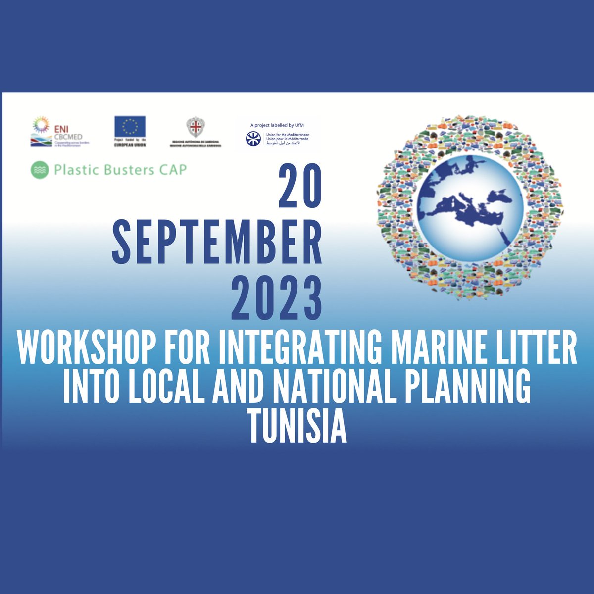 🔷Workshop for integrating marine litter into local and national planning

⏳20 September 2023

📍Tunis Mouradi Gammarth Hotel

🤝Organized by <a href="/INSTM_TN/">INSTM</a> 🤝

#WeAreAllMed