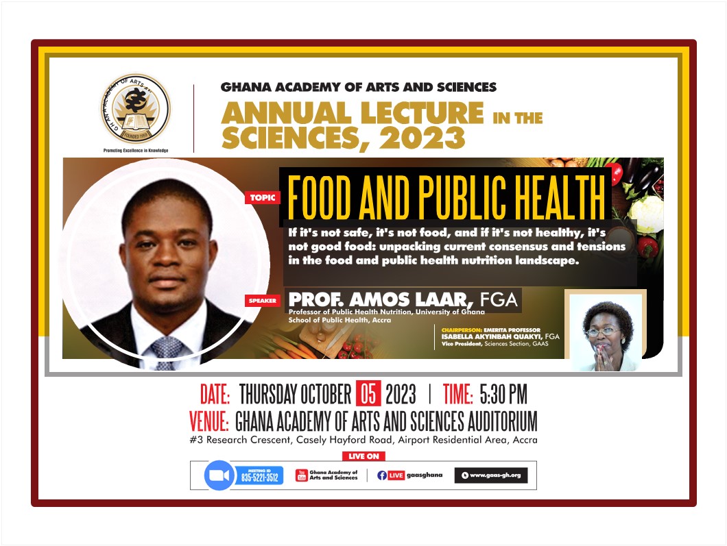 alaar's tweet photo. [1/X] "If it's not safe, it's not food", also if it's not healthy it's not good food... 
Friends, I invite you to this year's @GAASGhana  Annual Lecture in the Sciences, Oct 5, 2023 (details below). We will examine seemingly simple yet difficult and vexing questions about #Food. https://t.co/6Zws8DSivO