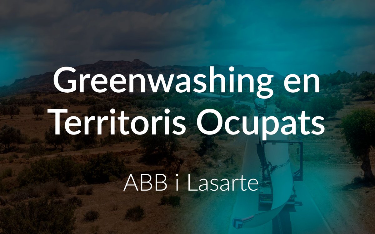 #Greenwashing en territoris ocupats! 📢Publiquem les fitxes d'ABB i Lasarte, Dos casos d'empreses que desenvolupen projectes vinculats amb les energies renovables en el #SàharaOccidental i #Palestina. 👉odhe.cat/greenwashing-e…