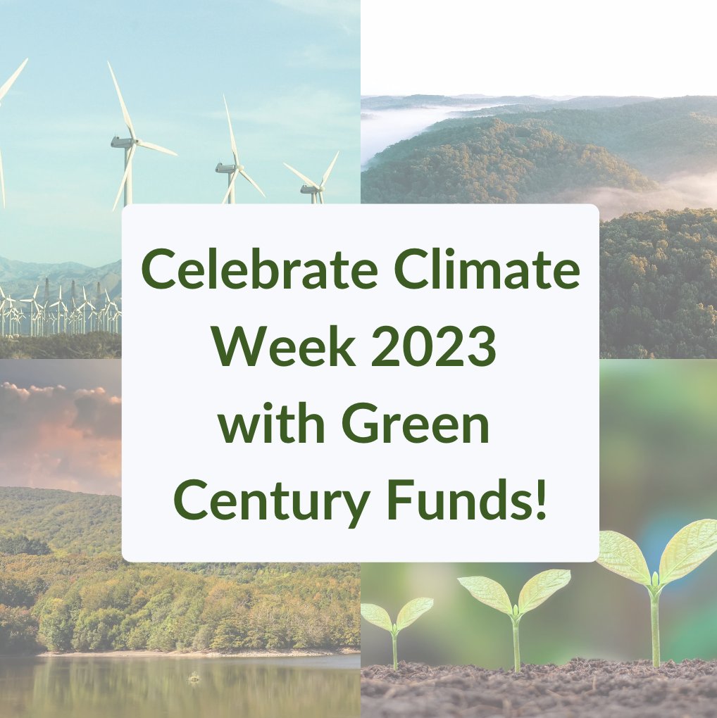 Green__Century's tweet image. #ClimateWeekNYC  #GreenCenturyFunds #ClimateWeek2023 #SustainableInvesting