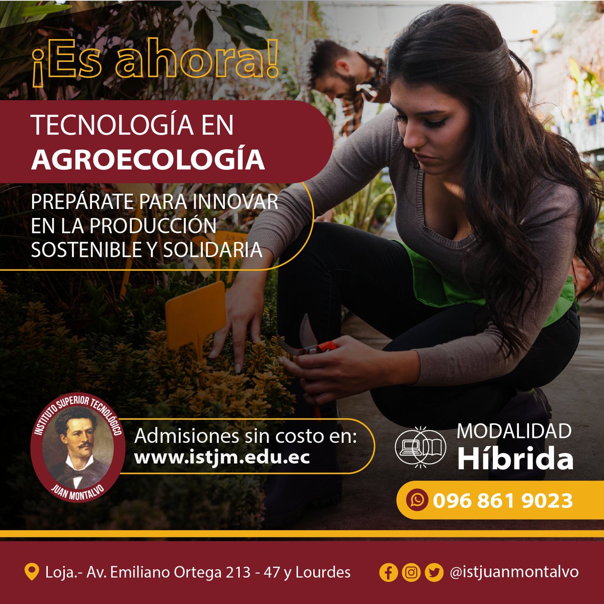 ¡#EsAhora!  Estudia con nosotros la Carrera Tecnológica de Agroecología.

📷 Inscríbete ahora en nuestra web istjm.edu.ec 

Puedes contactarnos al 📷096 861 9023 o visitarnos en la Av. Emiliano Ortega 213-47 y Lourdes (Loja, Ecuador) 📷
