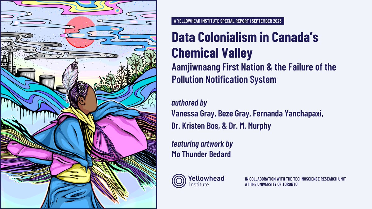 Aamjiwnaang First Nation is surrounded by Chemical Valley, the largest concentration of petrochemical refining in Canada. This report reveals how data sharing with the community is manipulated to support the continued violation of land and life. Read more yellowheadinstitute.org/data-coloniali…