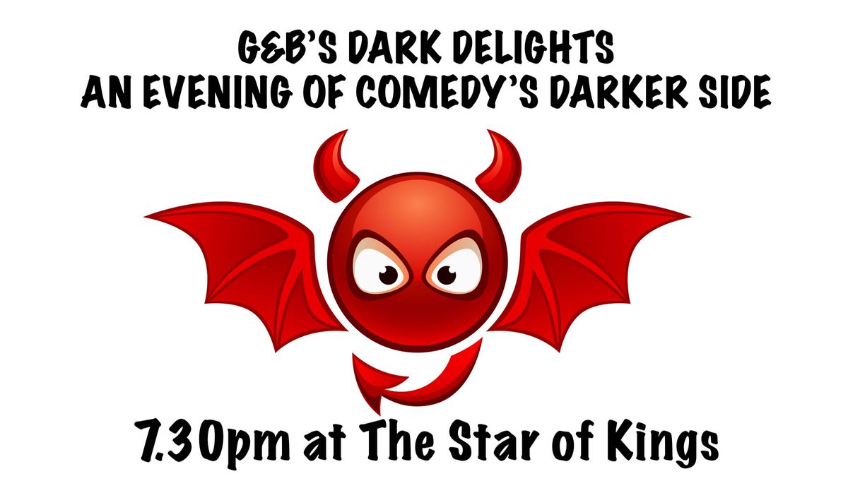 GABcomedy's tweet photo. Tonight at @Starofkings G&amp;B's Dark Delights show, our evening dedicated to comedy's darker side.
Not for the easily offended! 
Show starts 7.30pm.
#comedy #darkcomedy #standup #Standupcomedy #UKComedy #Londoncomedyscene #LondonComedians https://t.co/CqUOBBU6P9