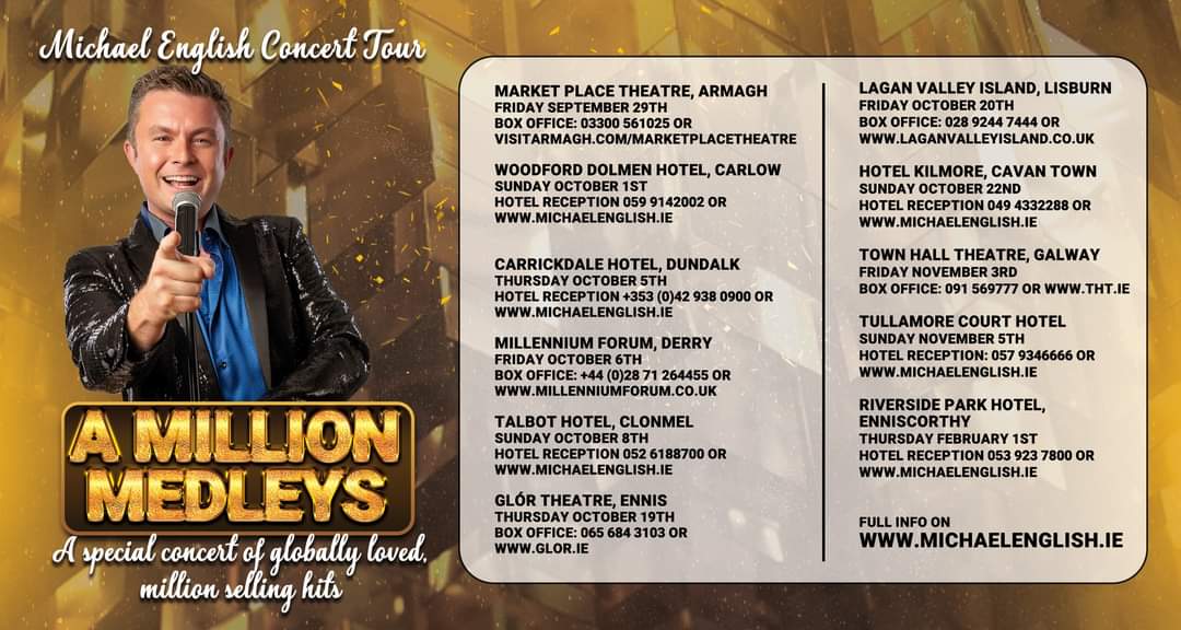 Million Medleys Concert tour kicks off soon See michaelenglish.ie