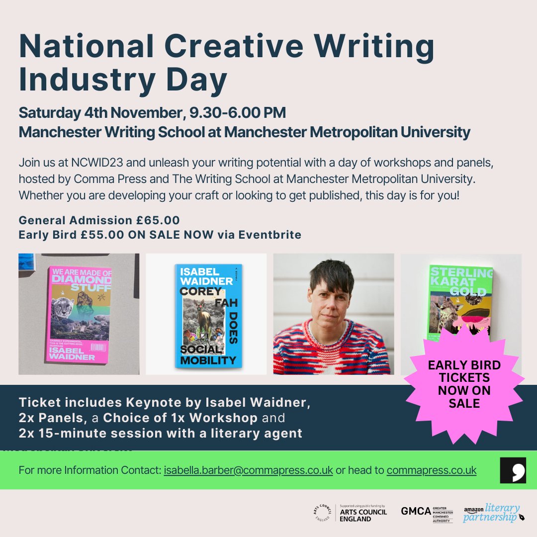📢Emerging Writers📢 The National Creative Writing Industry Day 2023 is back. #NCWID23 Grab your EARLY BIRD ticket now for a day packed full of talks, workshops and agent sessions PLUS a keynote from #IsabelWaidner. With more to be announced ... commapress.co.uk/events/nationa…