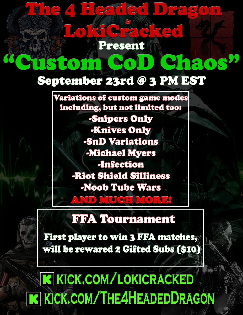 4HeadedDragon's tweet image. 🟢 Saturday, September 23rd @ 3 PM EST...4HD and @LokiCracked will be streaming custom mw2 matches with friends and hopefully some of you guys! Lot's of fun and good vibes are to be expected! Spots are filling up, so please DM me or Loki if you'd like to join!😃#MW2 #Customs…