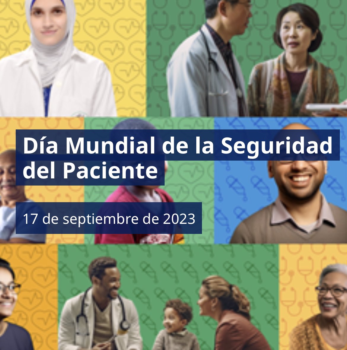 Día Mundial de la Seguridad del Paciente
Cada año, 3 millones de pacientes mueren por una atención médica insegura que puede ocurrir en los establecimientos de atención y cuidados a la salud.
Actuemos juntos para una atención más segura.
#WorldPatientSafetyDay
#PatientSafetyDay