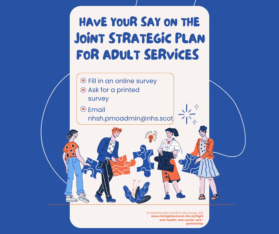 We are still looking for your feedback and thoughts on The Highland Health and Social Care Partnership Strategic Plan for Adult Services 2024-2027.

Please complete the short online survey, which can be found on our wesbite along with the Plan here: nhsh.scot/3qkQlub