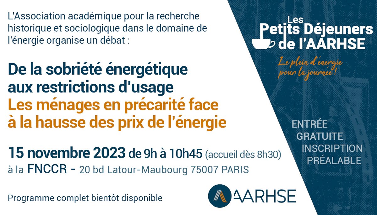 📅[Rendez-vous] le 15 novembre prochain à Paris pour le Petit déjeuner de l'AARHSE où seront abordées la #sobriétéénergétique et la #précaritéénergétique  Une table ronde partenaire de
@JCPE_fr 
✅ Inscrivez-vous : aarhse.com/de-la-sobriete…… #sociologie #solidarité