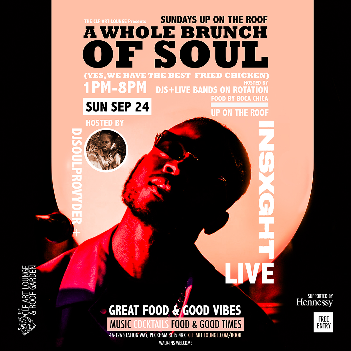 A Whole Brunch Of Soul. Sunday 24th Sept. Hosted by heavyweight DJSoulProvyder alongside South East London Pianist/Producer and Vocalist Insxght + Band who’ll be bringing pure soul jazz fuelled fire (live) Free Entry!

clfartlounge.com/book to book your table.