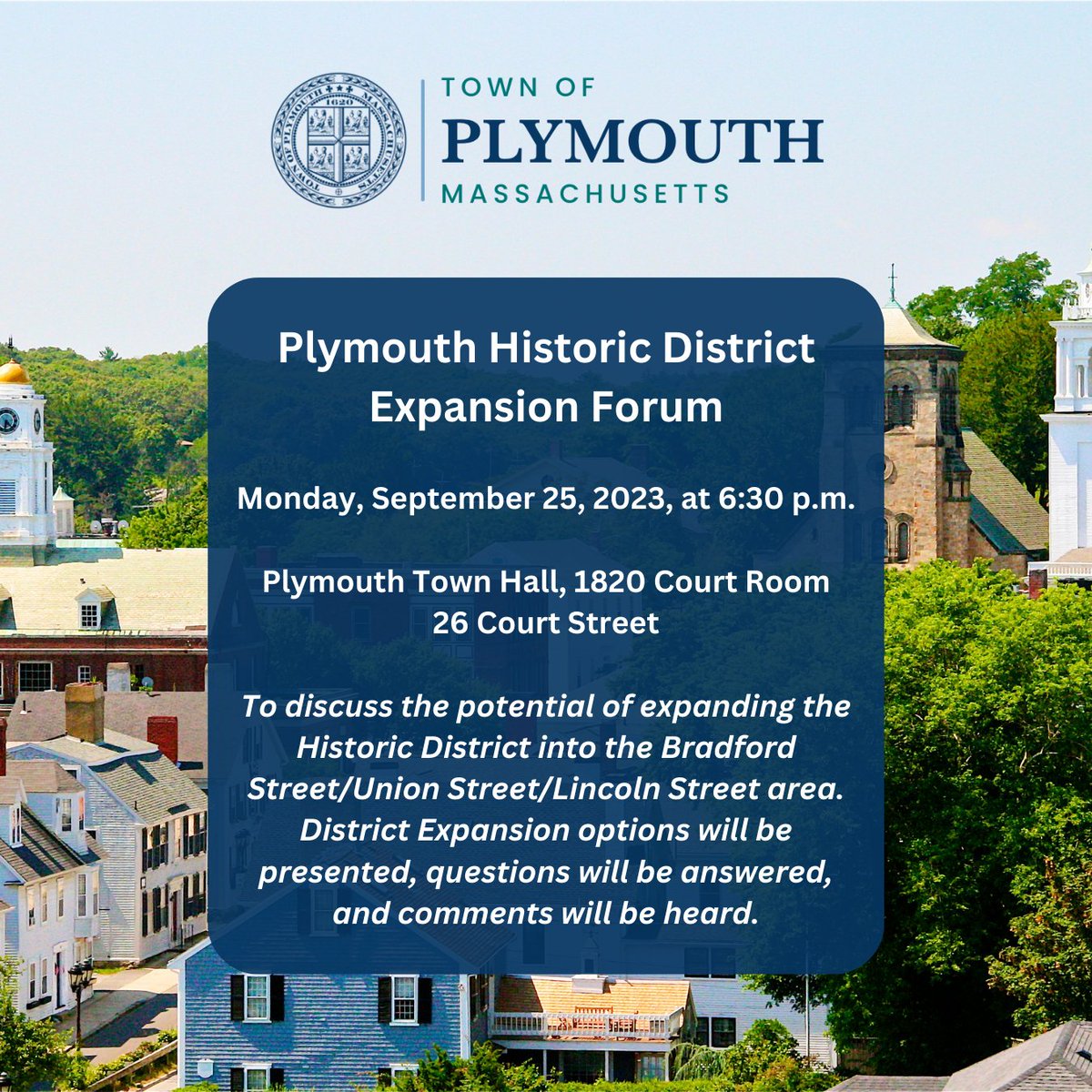 The Plymouth Historic District Commission will hold a public forum on September 25, 2023, at 6:30 p.m. to discuss the potential of expanding the Historic District into the Bradford Street/Union Street/Lincoln Street area. More details here: plymouth-ma.gov/739/Historic-D…