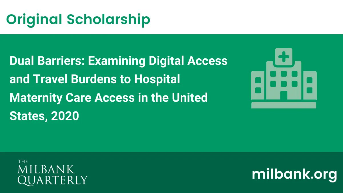 In this new open-access Milbank Quarterly study, @PeiyinHung and co-authors from @UofSC and @WCMPopHealthSci examined driving time to hospital maternity units and access to broadband and telehealth services to understand barriers to maternity care:buff.ly/3Ls565K