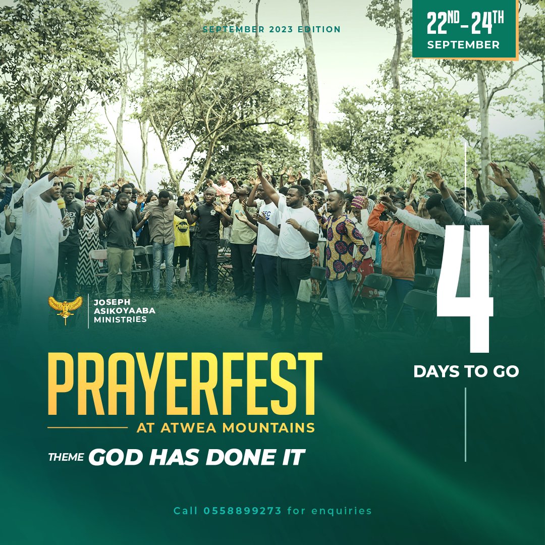 SHEPHERDITES's tweet photo. 4 DAYS TO GO | Prayerfest 2023
Theme: GOD HAS DONE IT!
🗓 22nd-24th September 2023
📍Atwea Mountains
Call 0558899273 For More Enquiries
#atwea #tls #shepherdites #prayerfest https://t.co/j6EWTWovz9