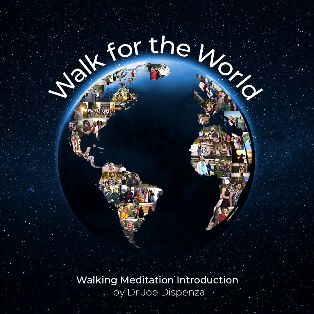 DrJoeDispenza's tweet photo. The Walk for the World Meditation Introduction is NOW AVAILABLE! Click here to learn more and download: https://t.co/6mzJjuHDPI https://t.co/vCKoBBNQtz
