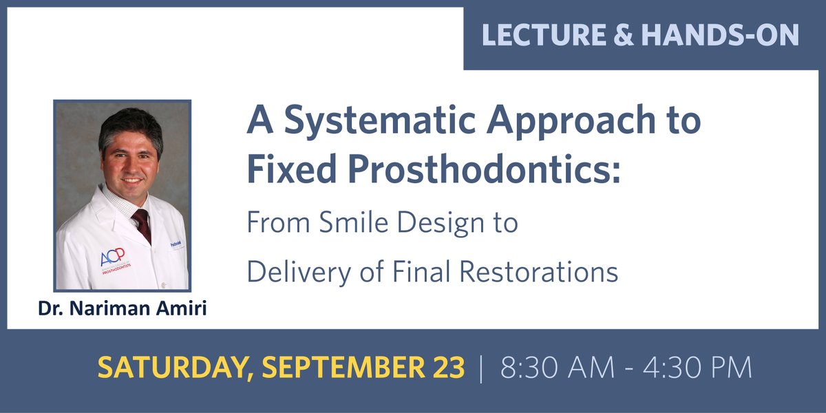 A SYSTEMATIC APPROACH TO FIXED PROSTHODONTICS: FROM SMILE DESIGN TO DELIVERY OF FINAL RESTORATIONS - Saturday, September 23, 2023 | HANDS-ON AT UBC - Register here: ubc.eventsair.com/2023.../092320…