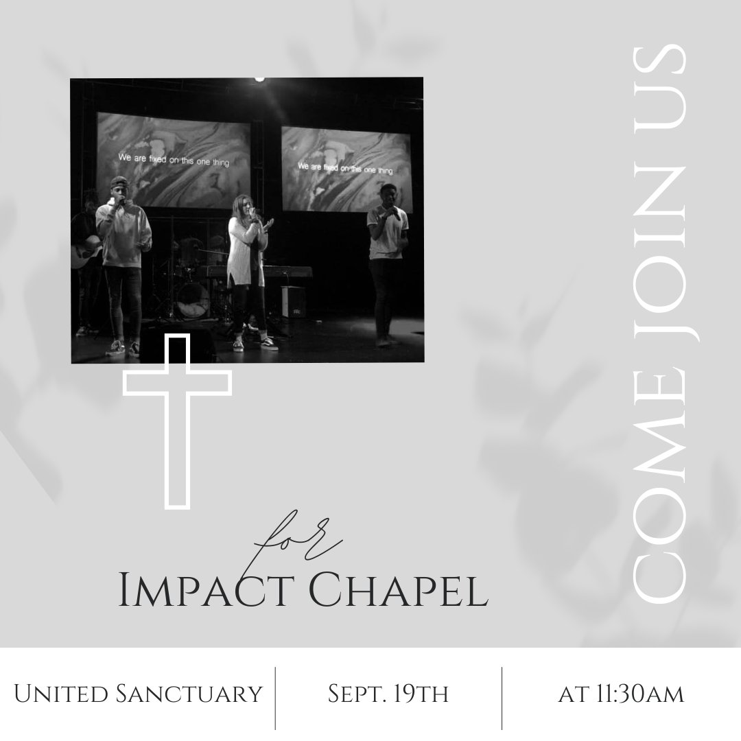 Impact__U's tweet photo. For all of our students in the area, come join us for chapel tomorrow at 11:30am as we join in worship together. See you there! https://t.co/IVDhkRestz