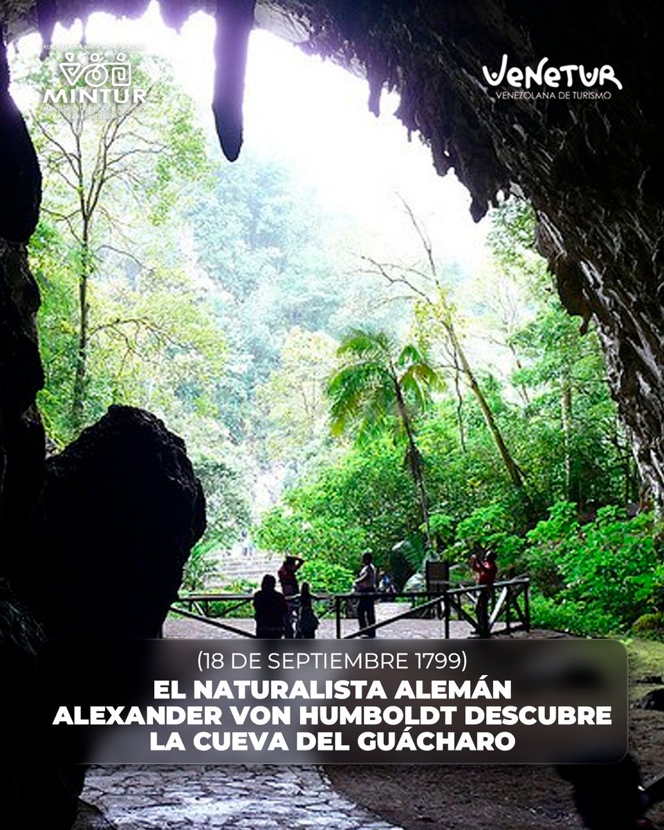 Venetur_oficial's tweet photo. Tal día como hoy, #18Sep, en 1799, el naturalista alemán Alexander Von Humboldt descubre La Cueva del Guácharo, actualmente es un parque nacional ubicado entre el estado Monagas y el estado Sucre. @maduro_en @delcyrodriguezv @AliErnesto32 @leticiagomezve @Minturvzla https://t.co/DkwsJrTH5J