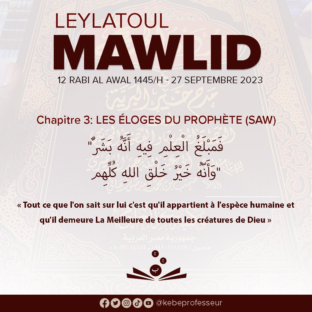 « Tout ce que l'on sait sur lui c'est qu'il appartient à l'espèce humaine et qu'il demeure La Meilleure de toutes les créatures de Dieu »

Chapitre 3: ÉLOGES DU PROPHÈTE