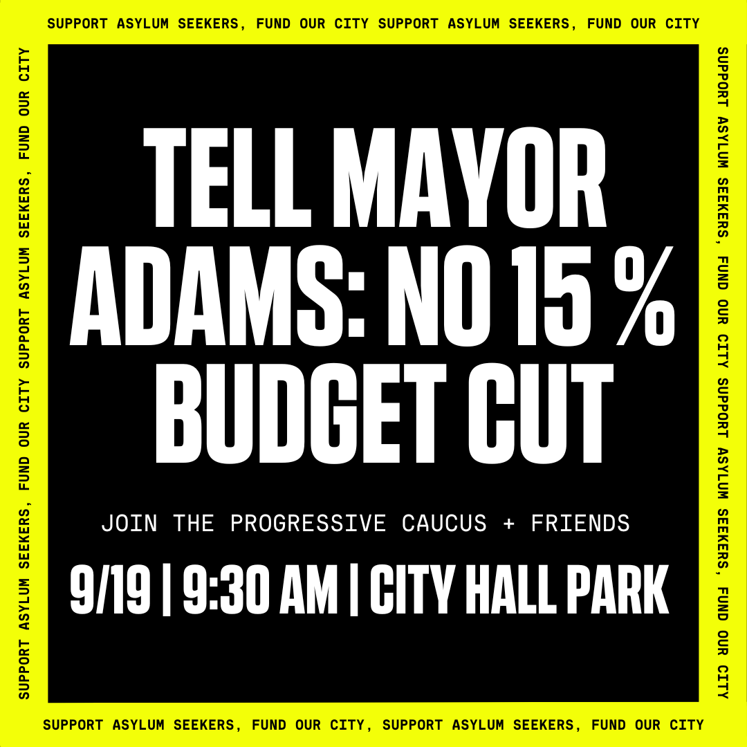 PeoplesPlanNYC's tweet photo. Tuesday (9/19) @ 9:30 AM, @NYCProgressives + allies are rallying to condemn Mayor Adams' sweeping 15% budget cuts to City agencies + xenophobic scapegoating of our immigrant neighbors. Will you join us to fight for a NYC for everyone &amp; #CareNotCuts? RSVP: https://t.co/WUZuhK5Wrn https://t.co/NLbFTMITDL