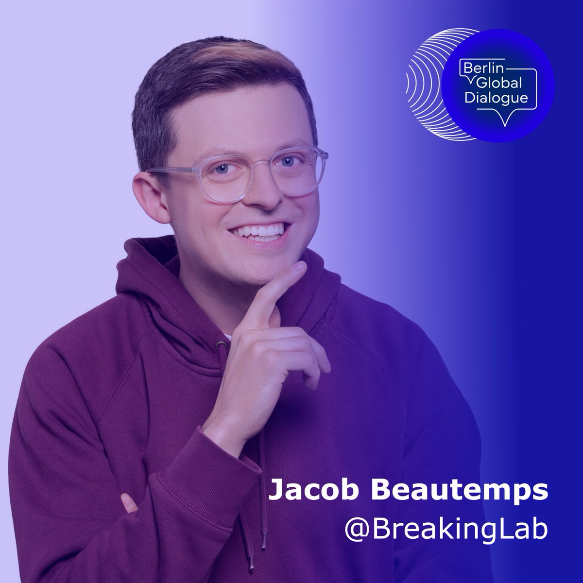 Introducing the BGDxYouTube Creator Studio 🎦 We are excited to announce that @jacobbeautemps from #BreakingLab will join us at Berlin Global Dialogue next week! #BGD2023